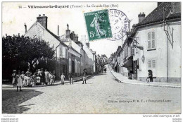 89 VILLENEUVE LA GUYARD LA GRANDE RUE BAS  EDIT E.R.T. - Villeneuve-la-Guyard