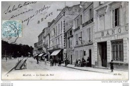 33 BLAYE LE COURS DU PORT - Blaye