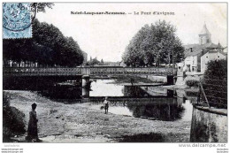 70 SAINT LOUP SUR SEMOUSE LE PONT D'AVIGNON EDIT JOURD'HUI - Otros & Sin Clasificación