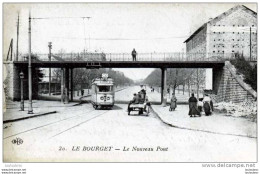 93 LE BOURGET LE NOUVEAU PONT EDIT ELD N°30 - Le Bourget