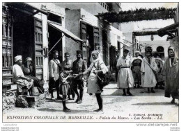 13 MARSEILLE EXPOSITION COLONIALE PALAIS DU MAROC LES SOUKS  LL N°136 - Mostre Coloniali 1906 – 1922