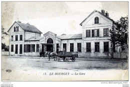 93 LE BOURGET LA GARE ELD N°3 - Le Bourget