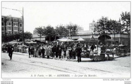 92 ASNIERES LE JOUR DU MARCHE EDIT A.D. - Asnieres Sur Seine