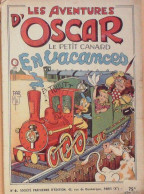 Oscar Le Petit Canard Les En Vacances Aventures Illustré Par Mat N°6 Eo 1936 - 1901-1940