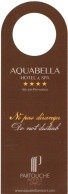 ACCROCHE-PORTE HOTEL AQUABELLA AIX EN PROVENCE 13 BOUCHES DU RHONE - Collections