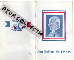 39/45 . LIVRET  . PETAIN . AUX ENFANTS DE FRANCE . TEXTE + PHOTOS . 20 PAGES - Documentos Históricos