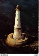 33 LE PHARE DE CORDOUAN Qui Commande L'entrée De La Gironde VOIR DOS Flamme De Ronce Les Bains - Sonstige & Ohne Zuordnung