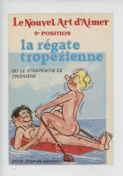 La Régate Tropézienne 9è Position Ou Le Strapontin De Croisière : Le Nouvel Art D'Aimer N°863/9 Alexandre Cp Vierge - Humour