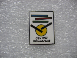 Pin's OTV 1997 - DOMAT/EMS - Andere & Zonder Classificatie