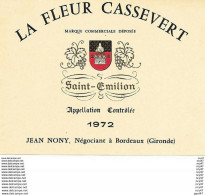 ETIQUETTES De Vins.  LA FLEUR CASSEVERT 1972 (St-Emilion).  J. Nony.  75cl. ..C393 - Bordeaux