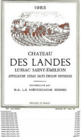 ETIQUETTES De Vins.  Château DES LANDES 1983  (Lussac St-Emilion).    75cl. ..C417 - Bordeaux