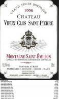 ETIQUETTES De Vins.  Château VIEUX CLOS SAINT-PIERRE 1996  (Montagne St-Emilion). Heritiers Aurier.  75cl. ..C407 - Bordeaux