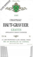 ETIQUETTES De Vins.  Château HAUT-GRAVIER 1995   (Bordeaux Graves).  JC. Labat.  75cl. ..C440 - Bordeaux