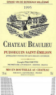 ETIQUETTES De Vins.  Château BEAULIEU 1995  (Puisseguin St-Emilion). Joseph.Paludetto.   75cl. ..C412 - Bordeaux