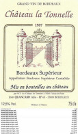 ETIQUETTES De Vins.  Château LA TONNELLE 1987 (Bordeaux).  Jean Quancard   75cl. ..C495 - Bordeaux