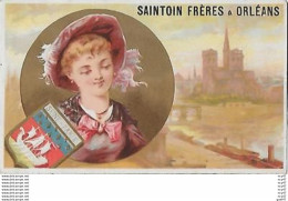 CHROMOS. Confiserie-Chocolaterie. SAINTOIN Frères (Orléans)  Seine-Paris...S3002 - Sonstige & Ohne Zuordnung