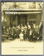 POUANCE 49 ET LE TOCSIN SONNA... EN HAUT ANJOU POUANCEEN 1910 1920 PAR ANDRE NEAU GUERRE 1914 1918 - Pays De Loire