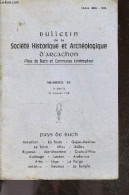 Bulletin De La Societe Historique Et Archeologique D'Arcachon (Pays De Buch Et Communes Limitrophes) N°16, 7e Annee, 2e - Aquitaine