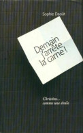 Demain J'arrête La Came ! : Christine Comme Une étoile - Other & Unclassified