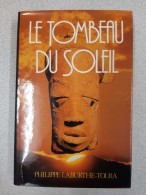 Le Tombeau Du Soleil : Chronique Des Bendzo - Altri & Non Classificati