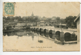 Gray Haute Saône Pont De Pierre - Gray