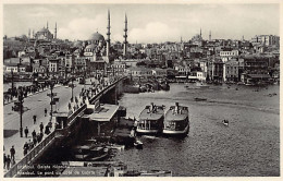 Turkey - ISTANBUL - The Bridge On The Galata Side - Publ. Isaac M. Ahitouv  - Turquie