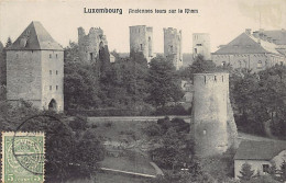 LUXEMBOURG VILLE - Anciennes Tours Sur Le Rham - Ed. Charles Bernhoeft  - Lussemburgo - Città