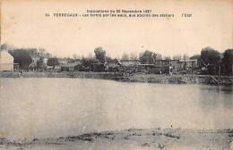 PERREGEAUX Mohammadia - Inondations Du 26 Novembre 1927 - Lac Formé Par Les Eaux, Aux Abords Des Ateliers De L'Etat - Other & Unclassified