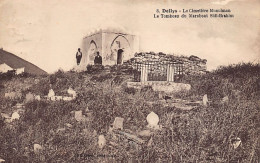 DELLYS - Le Cimetière Musulman, Le Tombeau Du Marabout Sidi-Brahim - Andere & Zonder Classificatie