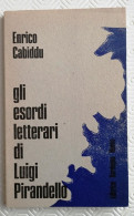 1972 Letteratura Pirandello  CABIDDU - Libros Antiguos Y De Colección