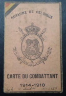 Royaume De Belgique Carte Du Combattant Distinctions Honorifiques De Guerre - Armada Belga