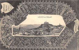 43-LE PUY-LA DENTELLE-N°583-D/0293 - Le Puy En Velay