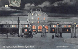 DIJON - La Nuit - Gare De Dijon Ville - Très Bon état - Dijon