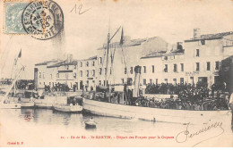 IEL DE RE - SAINT MARTIN - Départ Des Forçats Pour La Guyanne - Très Bon état - Saint-Martin-de-Ré