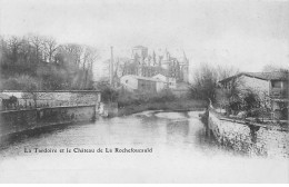 La Tardoire Et Le Château De LA ROCHEFOUCAULD - Très Bon état - Altri & Non Classificati