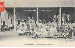 Le Village Africain à L'Exposition De BORDEAUX 1907 - Très Bon état - Bordeaux