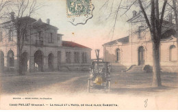 PAILLET - La Halle Et L'Hotel De Ville Place Gambetta - Très Bon état - Andere & Zonder Classificatie