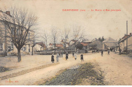 DAMPIERRE - La Mairie Et Rue Principale - Très Bon état - Dampierre