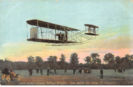 L'aéroplane Wilbur Wright - Une Sortie Du Camp D'AUVOURS - Très Bon état - Otros & Sin Clasificación