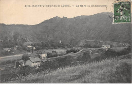 SAINT VICTOR SUR LOIRE - La Gare Et Chamousset - Très Bon état - Other & Unclassified