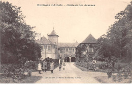 Environs D'ARBOIS - Château Des ARSURES - Très Bon état - Other & Unclassified