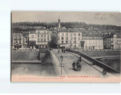 CHATEAU THIERRY : Le Pont - Très Bon état - Chateau Thierry