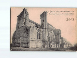 Eglise Du MONT NOTRE DAME - état - Autres & Non Classés