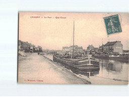 CHAUNY : Le Port, Quai Crozat - Très Bon état - Chauny