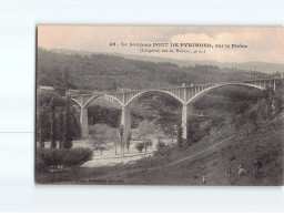 Le Nouveau Pont De PYRIMOND, Sur Le Rhône - Très Bon état - Ohne Zuordnung