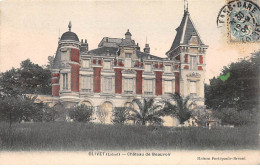 OLIVET - Château De Beauvoir - Très Bon état - Autres & Non Classés