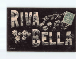 RIVA BELLA : Carte Souvenir - Très Bon état - Riva Bella