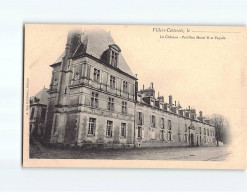 VILLERS COTTERETS : Le Château, Pavillon Henri II Et Façade - Très Bon état - Other & Unclassified