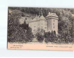 FONTANGES : Château De Palmont - Très Bon état - Sonstige & Ohne Zuordnung