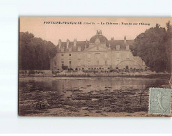 Château De FONTAINE FRANCAISE : Façade Sur L'Etang - Très Bon état - Other & Unclassified